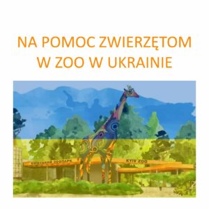 Aid for Animals in Ukrainian Zoos